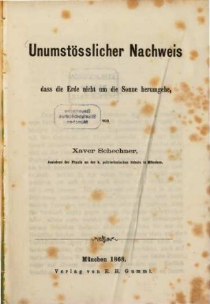 Unumstösslicher Nachweis, daß die Erde nicht um die Sonne herumgehe