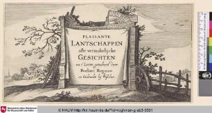[Titel]: Plaisante Lantschappen ofte vermakelijcke Gesichten