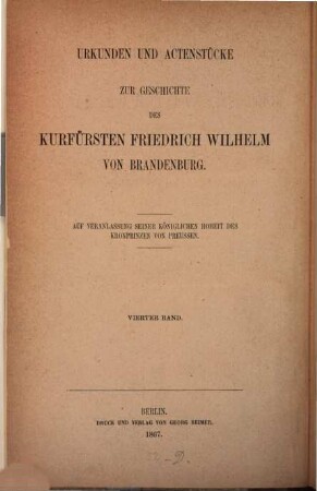 Urkunden und Actenstücke zur Geschichte des Kurfürsten Friedrich Wilhelm von Brandenburg, 4. Politische Verhandlungen ; Bd. 2