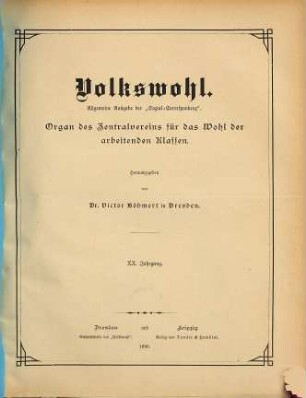 Volkswohl : Organ d. Centralvereins für das Wohl der Arbeitenden Klasse. 20. 1896