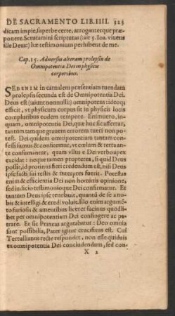 Cap. 15. Adversus alteram prolepsin de Omnipotentia Dei in physicis corporibus.