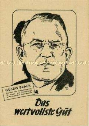 Propagandaschrift des SED zu den Wahlen 1946 mit einem Beitrag und dem Porträt von Gustav Brack