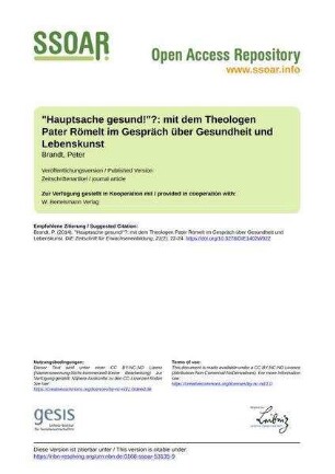 "Hauptsache gesund!"?: mit dem Theologen Pater Römelt im Gespräch über Gesundheit und Lebenskunst
