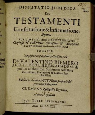 Disputatio Iuridica De Testamenti Constitutione & Infirmatione