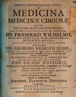 Dissertatio Inauguralis Medica De Medicina Medicinæ Curiosæ
