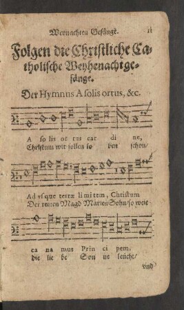 Folgen die Christliche Catholische Weyhenachtgesänge.