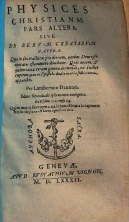 Physice Christiana, Sive, Christiana De Rerum Creatarum Origine, Et Usu Disputatio, 2
