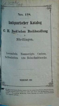 Antiquarischer Katalog der C. H. Beck'schen Buchhandlung in Nördlingen. 148. 1880