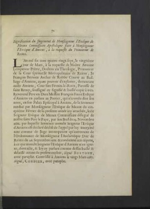 Signification du Jugement de M. l`Evêque de Meaux...à M. l`Evêque d`amiens, à la requeste du Promoteur de Reims.