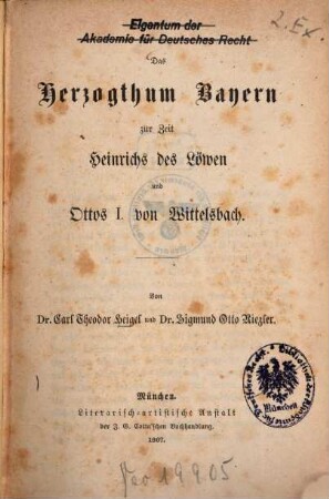 Das Herzogthum Bayern zur Zeit Heinrichs des Löwen und Ottos I. von Wittelsbach