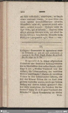 III. Erlangen: Commentatio de agriculturae initiis in Germania - qua ad aud. orationem - inuitat J. G. Frid. Papst, Philos. D. et Prof. Pr. O. 1791. 4. S. 32.