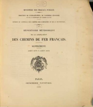 Statistique centrale des chemins de fer : chemins de fer Français ; situation au .... [13.] 1879/82 (1883)