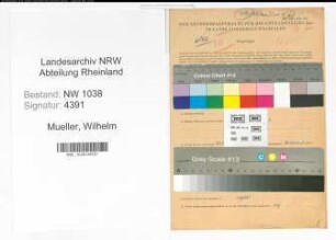 Entnazifizierung Wilhelm Mueller , geb. 24.02.1910 (Kraftfahrer)
