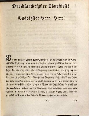 Vorstellung an Seine Churfürstl. Durchlaucht zu Pfalz von der Churpfälzischen Landesregierung im Namen der Stadt Mannheim, als Höchstdieselben, Dero Residenz künftig nach München verlegen zu wollen, bekannt gemacht