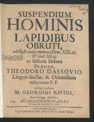 Suspendium Hominis Lapidibus Obruti : ad illustranda commata Deut. XXI, 22. & Gal. III. 13. ex Historia Hebraea