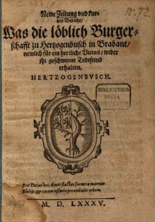 Warhafftige Zeitung was die Burgerschaft zu Hertzogenbusch für eine herrliche Victori erhalten