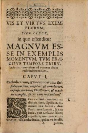 Vis Et Virtvs Exemplorvm, Hoc est, Solatia Et Docvmenta : Haec Moribvs, Illa Temporibvs Nostris Adhibita