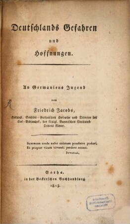 Deutschlands Gefahren und Hoffnungen