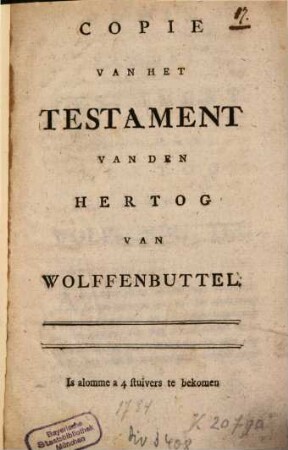 Copie Van Het Testament Van Den Hertog Van Wolffenbuttel