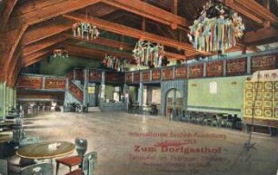 Zum Dorfgasthof: Tanzlokal im Thüringer Dörfchen ; Besitzer Conrad Kiessler, Fernsprecher 7622 ; Internationale Baufach-Ausstellung, Leipzig 1913