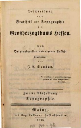 Beschreibung oder Statistik und Topographie des Großherzogthums Hessen, 2. Topographie. - 1825
