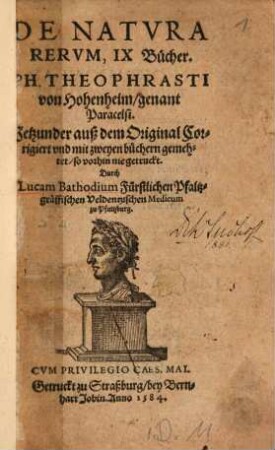 De Natura Rerum, IX Bücher. Ph. Theophrasti von Hohenheim, genant Paracelsi