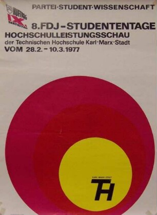 "Partei-Student-Wissenschaft - 8. FDJ-Studententage - Hochschulleistungsschau der TH Karl-Marx-Stadt vom 28.02.-10.03.1977"
