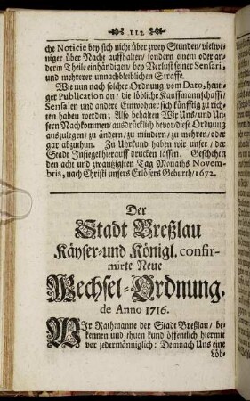 Der Stadt Breßlau Käyser- und Königl. confirmirte Neue Wechsel- Ordnung.