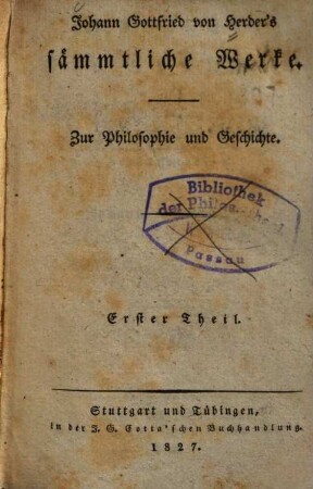 Johann Gottfried von Herders sämmtliche Werke : zur Philosophie und Geschichte, 1. Die Vorwelt