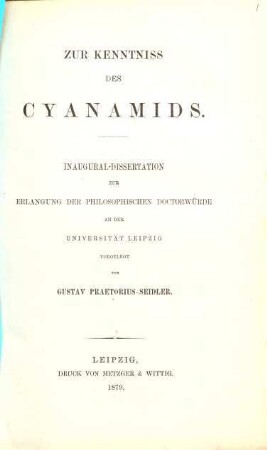 Zur Kenntniss des Cyanamids : Leipz. Inaug. Dissert.