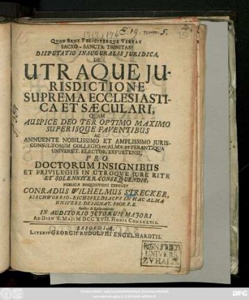 Disputatio Inauguralis Juridica : De Utraque Jurisdictione Suprema Ecclesiastica Et Sæculari