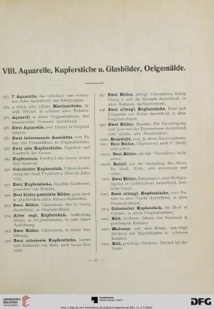 VIII. Aquarelle, Kupferstiche u. Glasbilder, Oelgemälde (Nr. 983-1069)