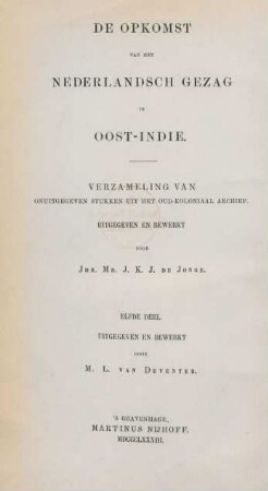 Deel 11: De opkomst van het Nederlandsch gezag in Oost-Indie