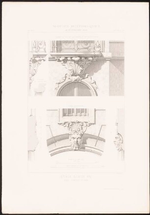 Clefs, consoles, Paris: Ansichten, Schnitte (aus: Motifs historiques d´architecture et de sculpture d´ornement, hrsg.v. César Daly, Bd.2, 1870)