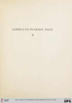 Sammlung Pearson, Paris – II (Nr. 1-69)