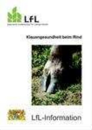 Klauengesundheit beim Rind : Grub, 18. März 2010 ; Tagungsband