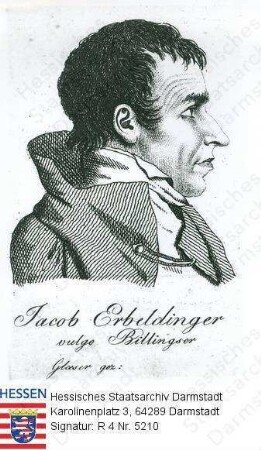 Erbeldinger alias Billinger, Jacob / Porträt im linken Profil, Brustbild mit Bildunterschrift