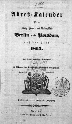 1865: Adreß-Kalender für die königl. Haupt- und Residenzstädte Berlin und Potsdam, sowie Charlottenburg : auf das Jahr ...