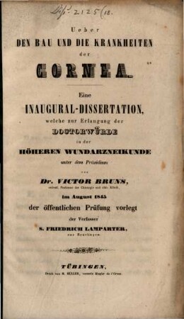 Über den Bau und die Krankheiten der Cornea : eine Inaugural-Dissertation