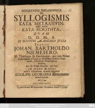 Dissertatio Philosophica De Syllogismis Kata Metalēpsin, Nec Non Kata Poiotēta