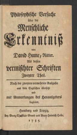 Theil 2: Philosophische Versuche über die Menschliche Erkenntniß : Nach der zweyten vermehrten Ausgabe aus dem Englischen übersetzt und mit Anmerkungen des Herausgebers begleitet