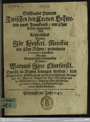 Stillstandspuncten zwischen den Cronen Schweden und Franckreich, mit Chur Bayern abgehandelt