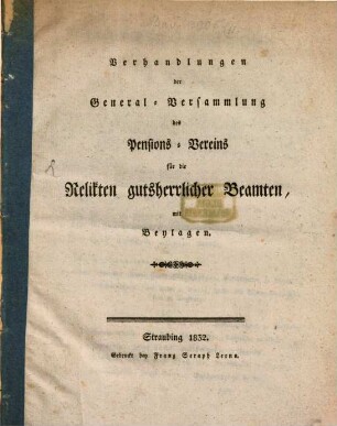 Verhandlungen der General-Versammlung des Pensions-Vereins für die Relikten gutsherrlicher Beamten