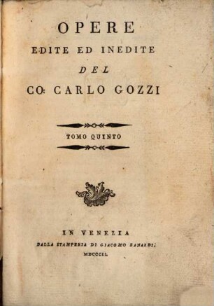 Opere edite ed inedite del Carlo Gozzi. 5
