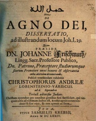 Ḥamal Allāh Sive De Agno Dei Dissertatio, ad illustrandum locum Joh. I, 29.