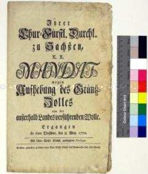 Mandat von Friedrich August III. Kurfürst von Sachsen betreffend Aufhebung des Grenzzolles für den Wollexport