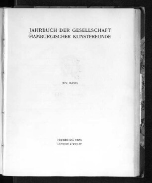 14.1908: Jahrbuch // Gesellschaft Hamburgischer Kunstfreunde