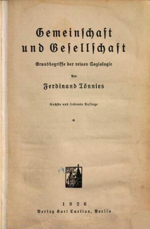 Gemeinschaft und Gesellschaft : Grundbegriffe d. reinen Soziologie