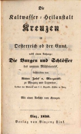 Die Kaltwasserheilanstalt Kreuzen in Oesterreich ob der Enns