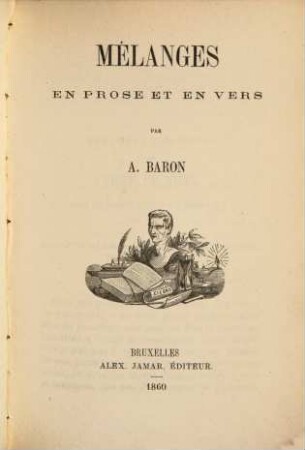 Oeuvres complètes, 5. Mélanges en prose et en vers
